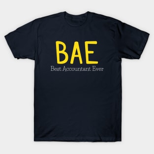 BAE- Best Accountant Ever T-Shirt